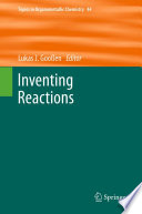 Inventing Reactions [E-Book] /