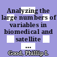 Analyzing the large numbers of variables in biomedical and satellite imagery / [E-Book]