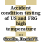 Accident condition testing of US and FRG high temperature gas cooled reactor fuels [E-Book] /