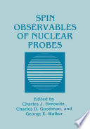 Spin Observables of Nuclear Probes [E-Book] /