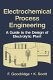 Electrochemical process engineering : a guide to the design of electrolytic plant /