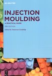 Injection moulding : a practical guide /