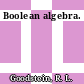 Boolean algebra.