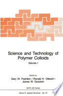 Science and Technology of Polymer Colloids [E-Book] : Preparation and Reaction Engineering Volume 1 /