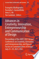 Advances in Creativity, Innovation, Entrepreneurship and Communication of Design [E-Book] : Proceedings of the AHFE 2021 Virtual Conferences on Creativity, Innovation and Entrepreneurship, and Human Factors in Communication of Design, July 25-29, 2021, USA /
