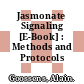 Jasmonate Signaling [E-Book] : Methods and Protocols /