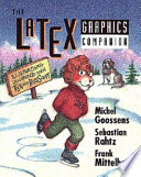 The LATEX graphics companion : illustrating documents with TEX and PostScript /