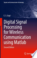 Digital Signal Processing for Wireless Communication using Matlab [E-Book] /