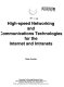 High-speed networking and communications technologies for the Internet and intranets /