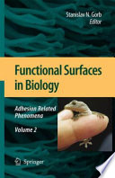 Functional Surfaces in Biology [E-Book] : Adhesion Related Phenomena Volume 2 /