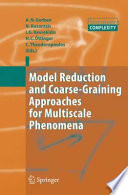 Model Reduction and Coarse-Graining Approaches for Multiscale Phenomena [E-Book] /