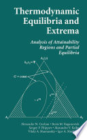 Thermodynamic Equilibria and Extrema [E-Book] : Analysis of Attainability Regions and Partial Equilibria /