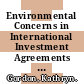 Environmental Concerns in International Investment Agreements [E-Book]: A Survey /