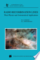 Radio Recombination Lines [E-Book] : Their Physics and Astronomical Applications /