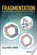 Fragmentation : toward accurate calculations on complex molecular systems [E-Book] /