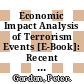 Economic Impact Analysis of Terrorism Events [E-Book]: Recent Methodological Advances and Findings /