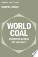 World coal : Economics, policies and prospects.