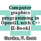 Computer graphics programming in OpenGL with C++ [E-Book] /