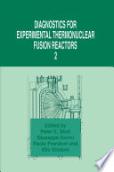 Diagnostics for Experimental Thermonuclear Fusion Reactors 2 [E-Book] /