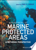 Management of marine protected areas : a network perspective [E-Book] /
