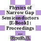 Physics of Narrow Gap Semiconductors [E-Book] : Proceedings of the 4th International Conference on Physics of Narrow Gap Semiconductors Held at Linz, Austria, September 14–17,1981 /