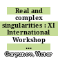 Real and complex singularities : XI International Workshop on Real and Complex Singularities, July 26-30, 2010, Universidade de São Paulo, São Carlos, SP Brazil [E-Book] /