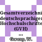 Gesamtverzeichnis deutschsprachiger Hochschulschriften (GVH) 18, 1966-1980. Rie - Schar.