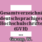 Gesamtverzeichnis deutschsprachiger Hochschulschriften (GVH) 6, 1966-1980. Fr - Gh.