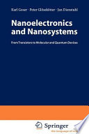 Nanoelectronics and Nanosystems : from transistors to molecular and quantum devices, with 254 figures /