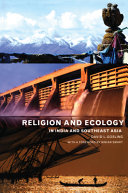 Religion and ecology in India and South East Asia [E-Book] /
