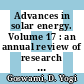 Advances in solar energy. Volume 17 : an annual review of research and development [E-Book] /