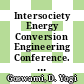 Intersociety Energy Conversion Engineering Conference. 23,1, 1988,1 : IECEC : proceedings Denver, CO, 31.07.88-05.08.88 /