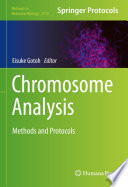 Chromosome Analysis [E-Book] : Methods and Protocols /