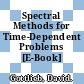 Spectral Methods for Time-Dependent Problems [E-Book] /