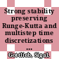 Strong stability preserving Runge-Kutta and multistep time discretizations / [E-Book]