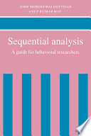 Sequential analysis : a guide for behavioral researchers /