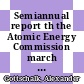Semiannual report th the Atomic Energy Commission march 1972 : [E-Book]