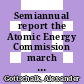 Semiannual report the Atomic Energy Commission march 1971 : [E-Book]