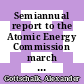 Semiannual report to the Atomic Energy Commission march 1968 : [E-Book]