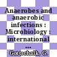 Anaerobes and anaerobic infections : Microbiology : international congress. 12 : München, 03.09.78-08.09.78.
