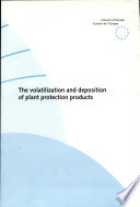 The volatilization and deposition of plant protection products.