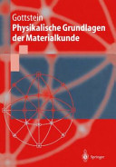 Physikalische Grundlagen der Materialkunde /