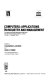 Computers : applications in industry and management : proceedings of the International Seminar held at the University of Patras, Greece, 29 July-17 August 1979 /