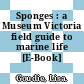 Sponges : a Museum Victoria field guide to marine life [E-Book] /