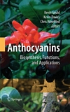 Anthocyanins : biosynthesis, functions, and applications /