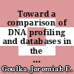 Toward a comparison of DNA profiling and databases in the United States and England / [E-Book]