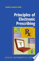Principles of Electronic Prescribing [E-Book] /