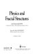 Physics and fractal structures.
