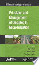 Principles and management of clogging in micro irrigation [E-Book] /