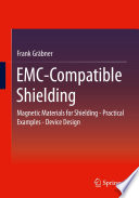 EMC-Compatible Shielding [E-Book] : Magnetic Materials for Shielding - Practical Examples - Device Design /